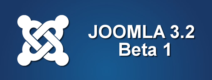Вышел релиз Joomla! 3.2 Beta 1